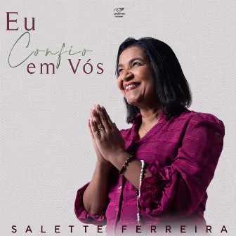 Eu Confio em Vós by Salette Ferreira