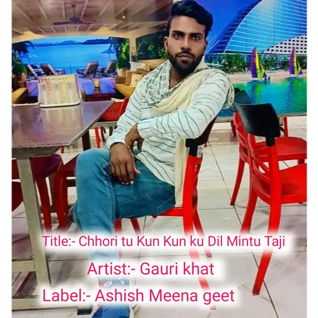 Chhori Tu Kun Kun Ku Dil Mintu Taji