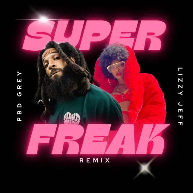 Super Freak (Freestyle)