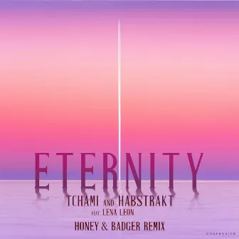 Eternity (Honey & Badger Remix) by Honey & Badger