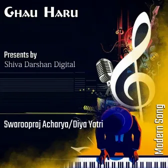 Ghau Haru by Darpan Yatri