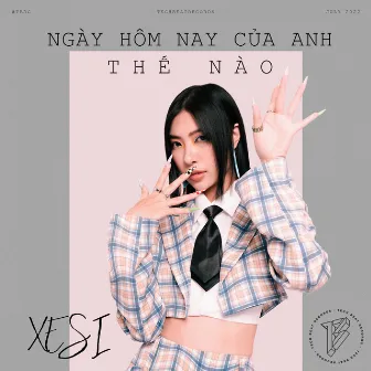 Ngày Hôm Nay Của Anh Thế Nào by Techbeat Records