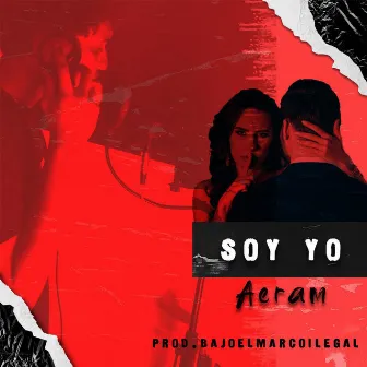 Soy Yo by Aeram