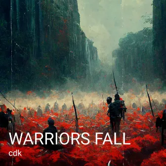 Warriors Fall by CDK