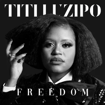 Freedom by Titi Luzipo