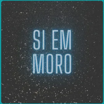 Si em moro by Ese De La Cinta