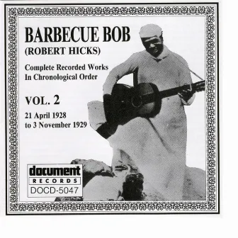 Barbecue Bob Vol. 2 (1928 - 1929) by Barbecue Bob