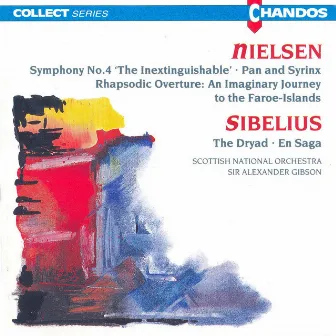 Nielsen: A Fantasy Journey To the Faroes / Symphony No. 4 / Pan and Syrinx / Sibelius: the Dryad / En Saga by Scottish National Orchestra