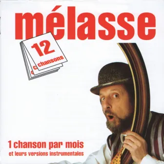 1 chanson par mois by Melasse