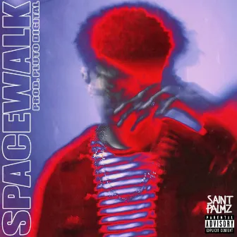 SPACEWALK by Saint Palmz