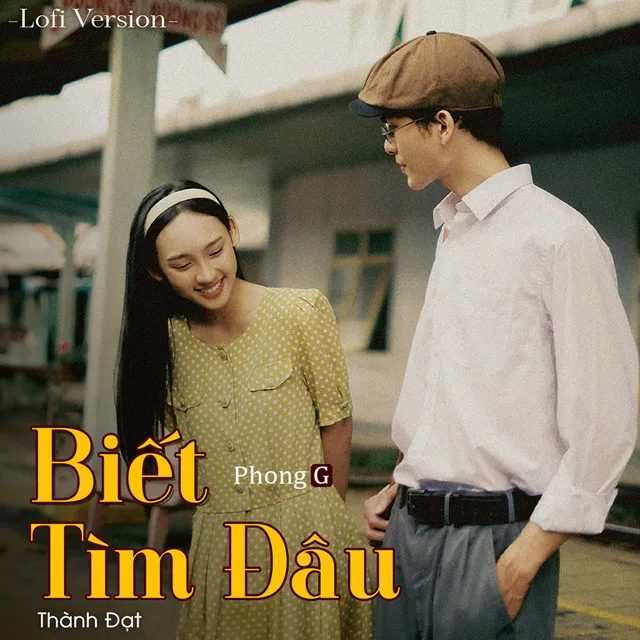 Biết Tìm Đâu - Lofi Version