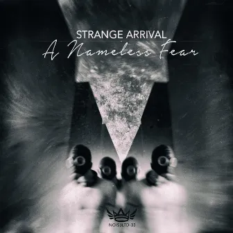 A Nameless Fear by Strange Arrival