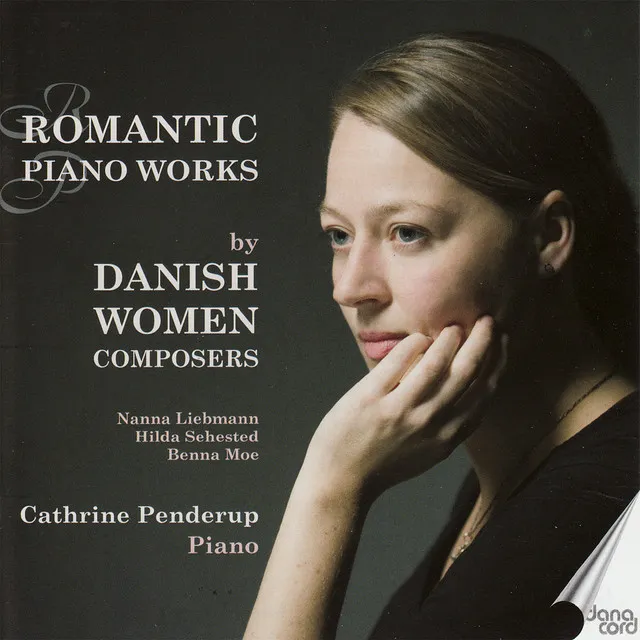 Romantic Piano Works by Danish Women Composers