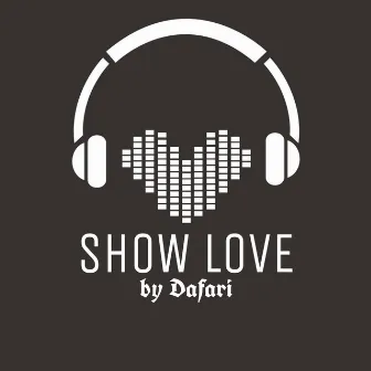 Show Love by Dafari