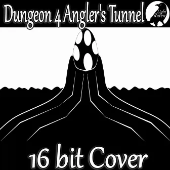 Dungeon 4 Angler's Tunnel (From 