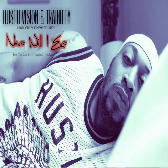 Neva Will I Eva by Hustlevision