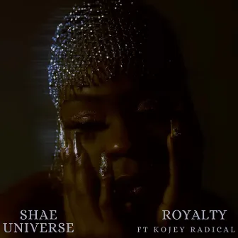 Royalty (feat. Kojey Radical) by Shae Universe