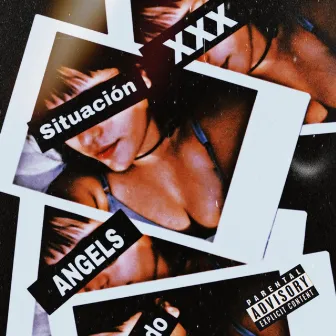 SITUACIÓN XXX by Angels