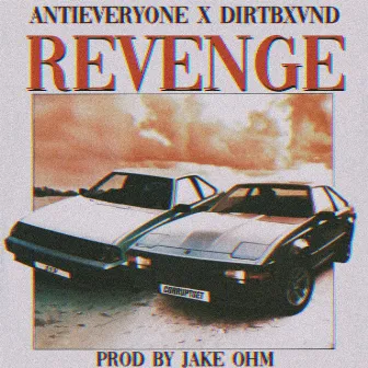 REVENGE by Dirtbxvnd