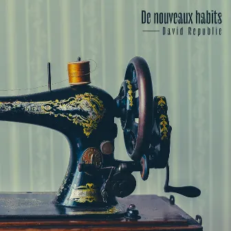 De nouveaux habits by David Republic