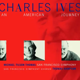 Charles Ives: An American Journey by Charles Ives