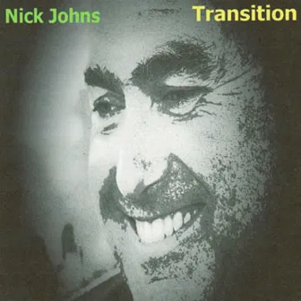 Transition by Nick Johns