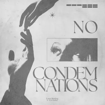 No Condemnations by Louis Sterling