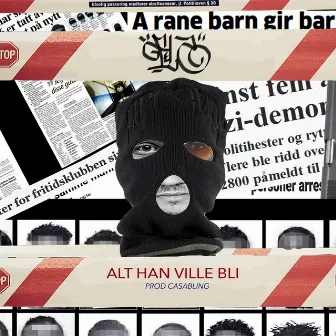 Alt Han Ville Bli by FELA