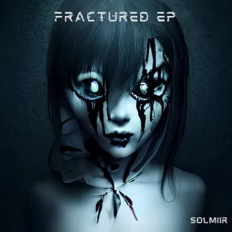 Fractured by Solmiir