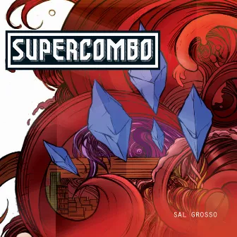 Sal Grosso by Supercombo