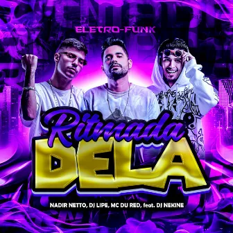 Ritmada Dela - Eletrofunk (Remix) by MC Du Red