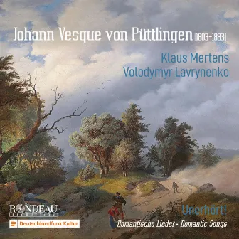 Johann Vesque von Püttlingen: Unerhört! Romantische Lieder: 09. Du bist wie eine Blume by Johann Vesque von Püttlingen