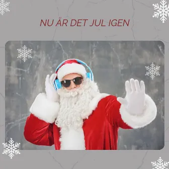 NU ÄR DET JUL IGEN by Facket