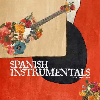 Spanish Instrumentals by Pop Latino Crew