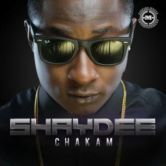 Chakam by Shay Dee