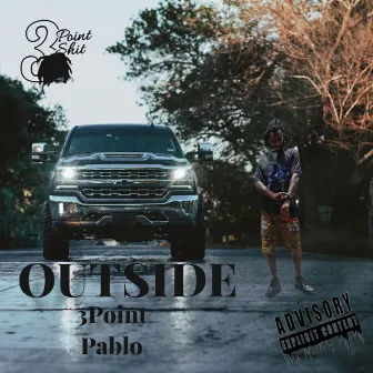 OUTSIDE by 3Point Pablo