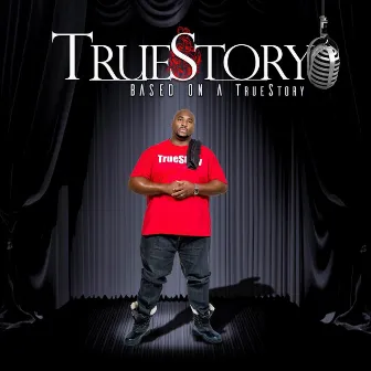 Based on a Truestory (Remastered) by Truestory