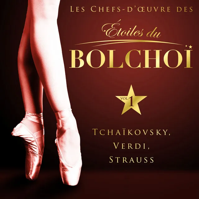 Les chefs-d'oeuvre des Étoiles du Bolchoï, Vol. 1