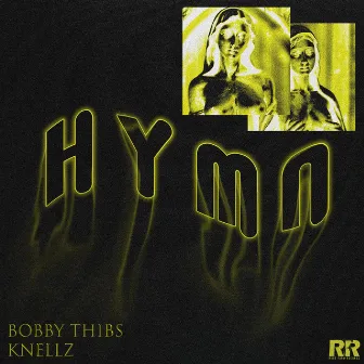 Hymns by Bobby Thibs