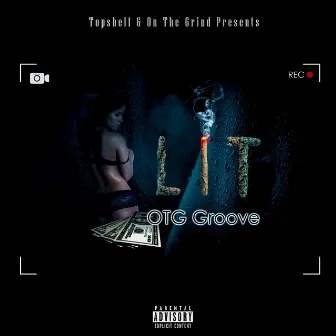 Lit by OTG GROOVE