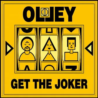 Get The Joker by Olley