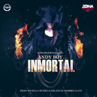 Inmortal by Andy Boy