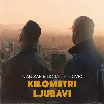 Kilometri ljubavi by Ivan Zak