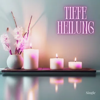 Tiefe Heilung by Olaf Dillinger