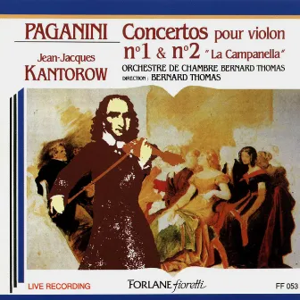 Paganini: Violin Concertos Nos. 1 - 2, Op. 6 & 7 (Live Recording) by Bernard Thomas