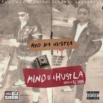 Mind of a Hustla by Rio Da Hustla