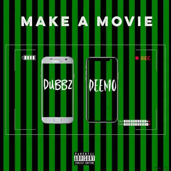 Make a Movie by 