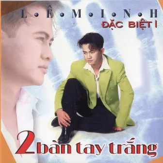 Hai bàn tay trắng by Lê Minh