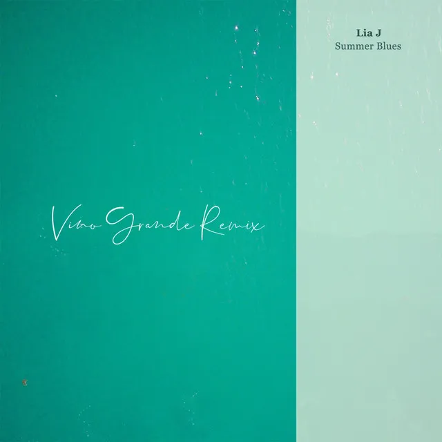 Summer Blues - Vino Grande Remix