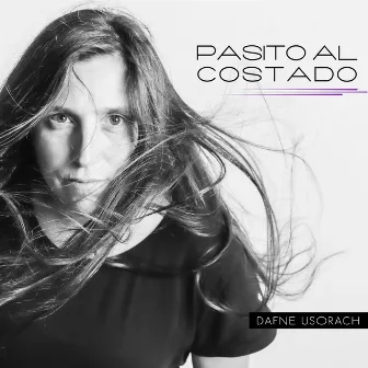 Pasito al Costado by Dafne Usorach